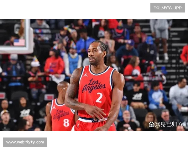 快船-9.5让分胜国王四连胜势头强劲伦纳德领军胜算大